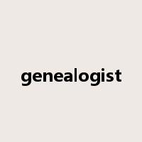 genealogist是什么意思
