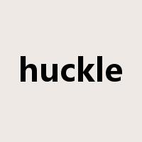 huckle是什么意思