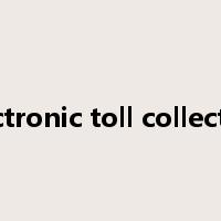 electronic toll collection是什么意思