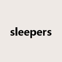 sleepers是什么意思