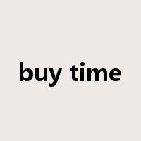 buy time是什么意思