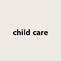child care是什么意思