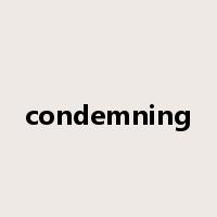 condemning是什么意思