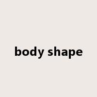 body shape是什么意思