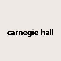 carnegie hall是什么意思