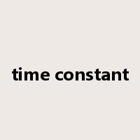 time constant是什么意思