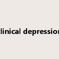 clinical depression是什么意思