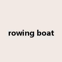 rowing boat是什么意思