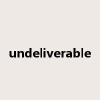 undeliverable是什么意思