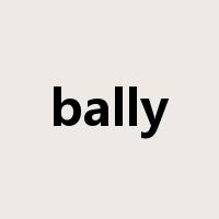 bally是什么意思
