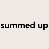 summed up是什么意思