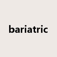 bariatric是什么意思