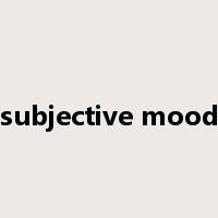 subjective mood是什么意思