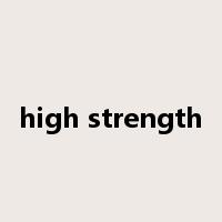 high strength是什么意思