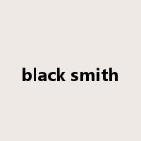 black smith是什么意思