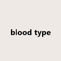 blood type是什么意思