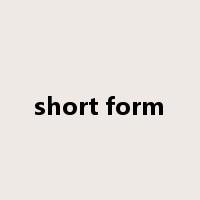 short form是什么意思