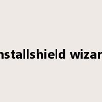 installshield wizard是什么意思