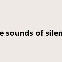 the sounds of silence是什么意思