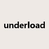 underload是什么意思