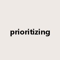 prioritizing是什么意思