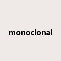 monoclonal是什么意思