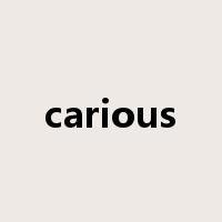 carious是什么意思