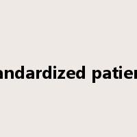 standardized patients是什么意思