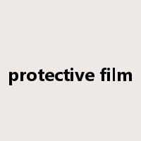 protective film是什么意思