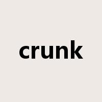 crunk是什么意思