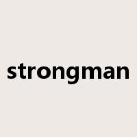 strongman是什么意思