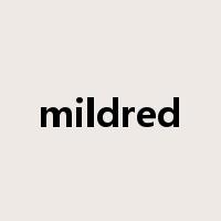 mildred是什么意思