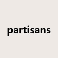 partisans是什么意思