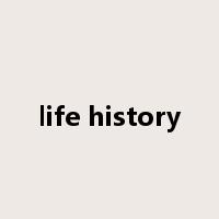 life history是什么意思