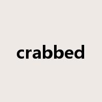 crabbed是什么意思