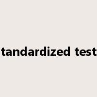 standardized tests是什么意思