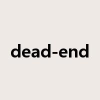 dead-end是什么意思
