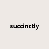 succinctly是什么意思