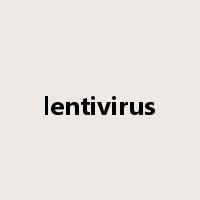 lentivirus是什么意思