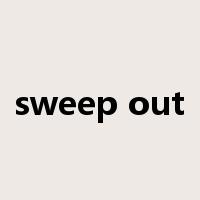 sweep out是什么意思