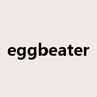 eggbeater是什么意思