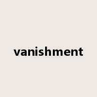 vanishment是什么意思