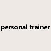 personal trainer是什么意思