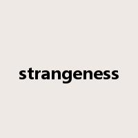 strangeness是什么意思