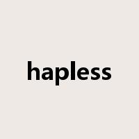 hapless是什么意思