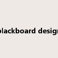 blackboard design是什么意思