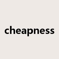 cheapness是什么意思