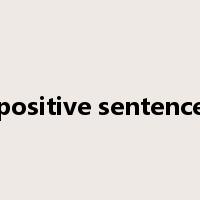 positive sentence是什么意思