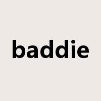 baddie是什么意思
