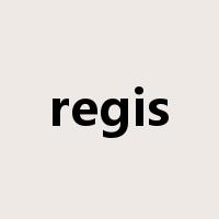 regis是什么意思